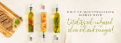 Whip Up Mouthwatering Dishes With Vitality Oil-Infused Olive Oil And Vinegar