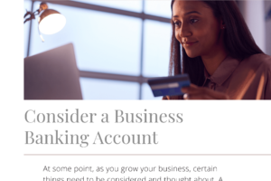 Consider a Business Banking Account