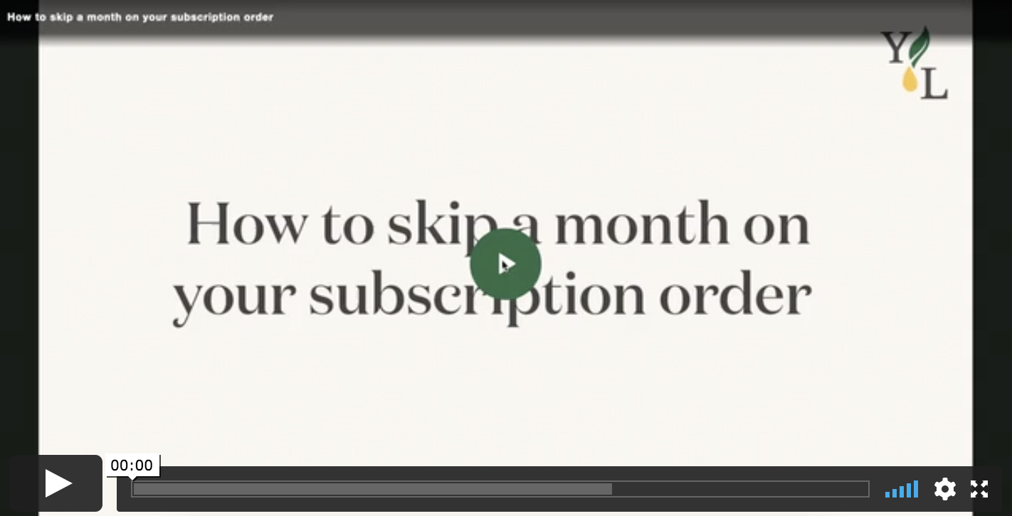 How To Skip A Month On Your Subscription Order