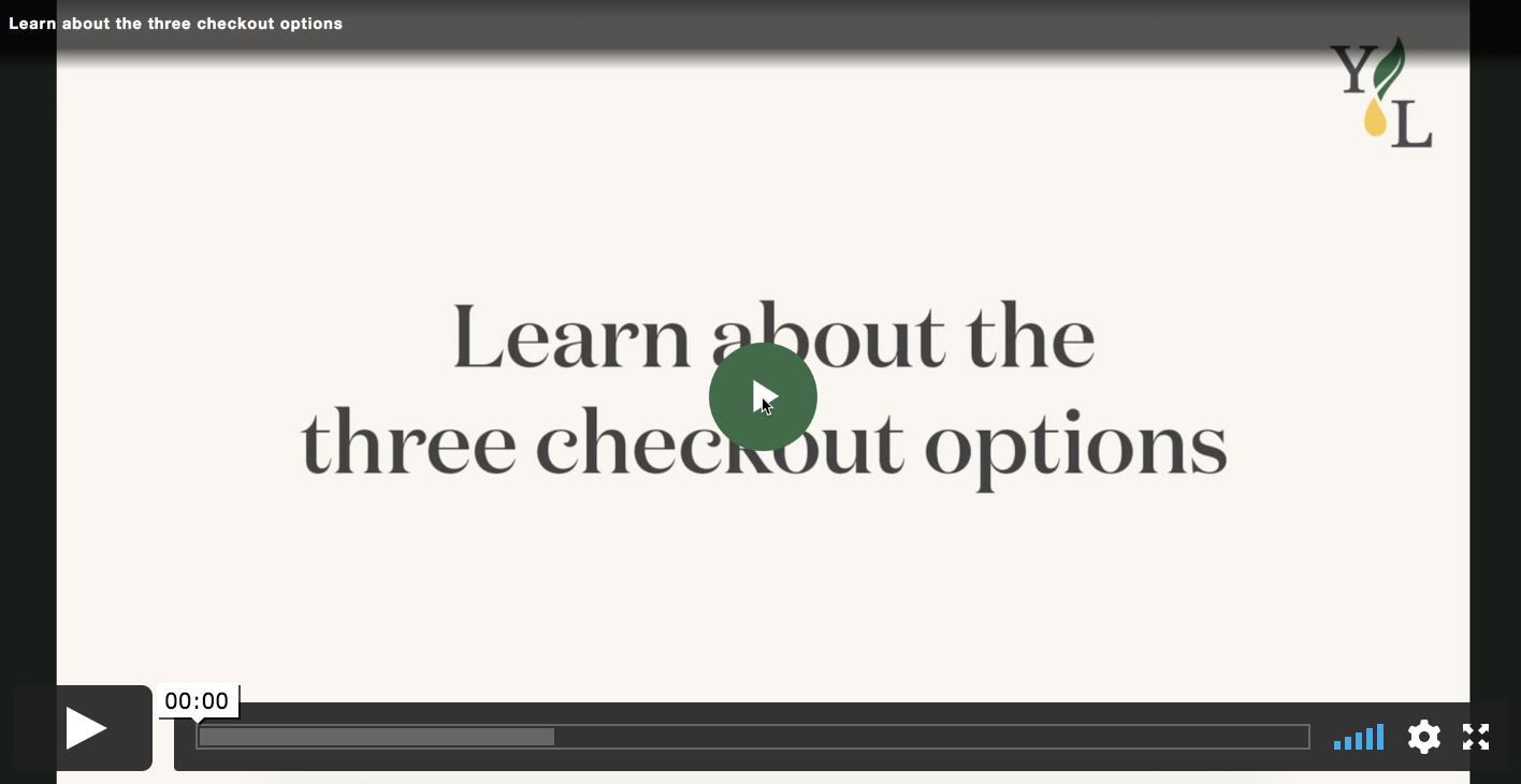 Learn About The Three Checkout Options