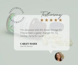 Green Omega 3’s – Testimony