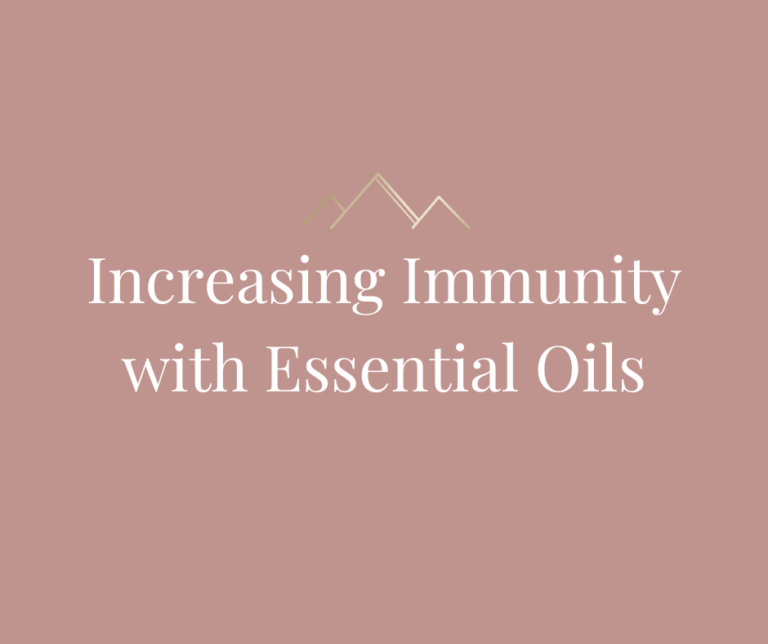 Increasing Immunity with Essential Oils