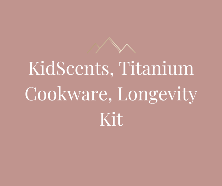 KidScents, Titanium Cookware, Longevity Kit