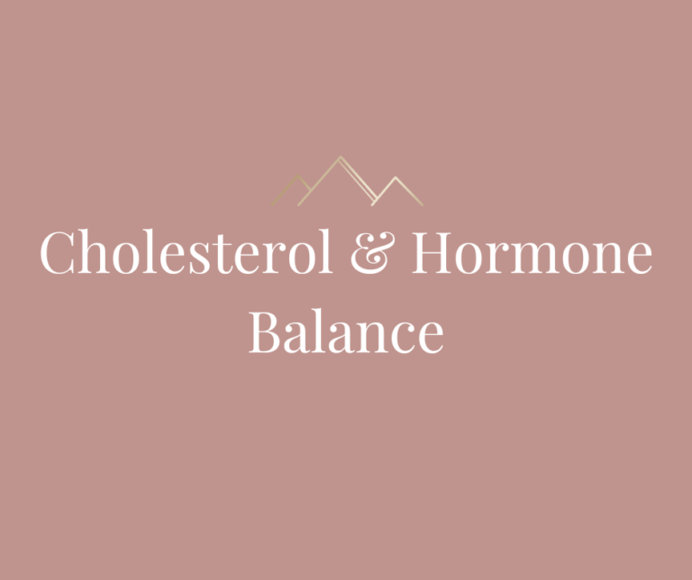 Cholesterol & Hormone Balance