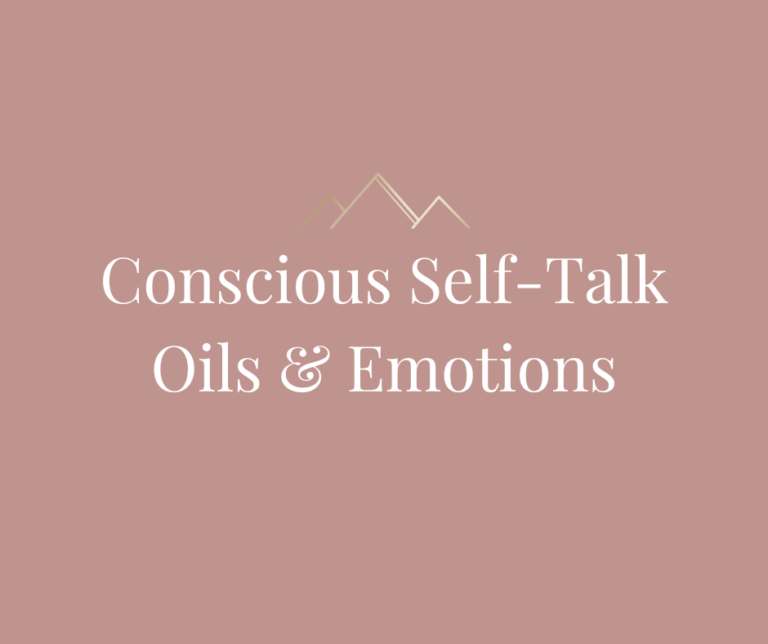 Conscious Self-Talk Oils & Emotions