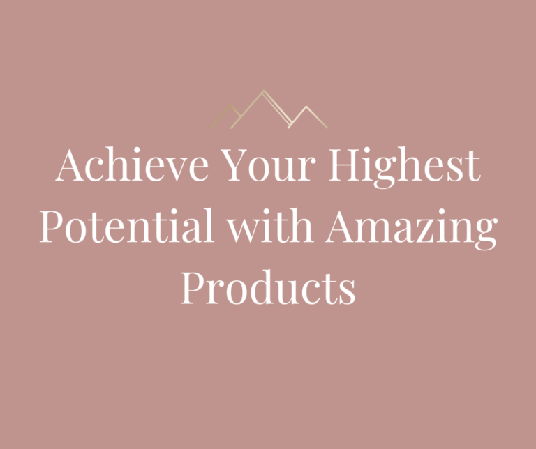 Achieve Your Highest Potential with Amazing Products