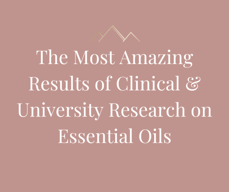 The Most Amazing Results of Clinical & University Research on Essential Oils