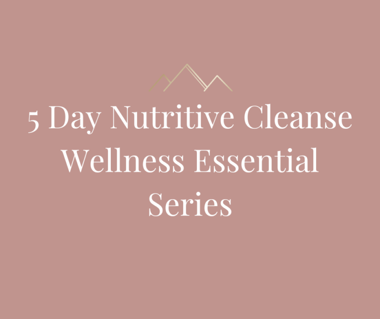 5 Day Nutritive Cleanse Wellness Essential Series