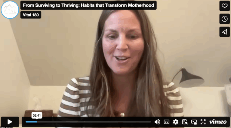 From Surviving to Thriving: Habits that Transform Motherhood
