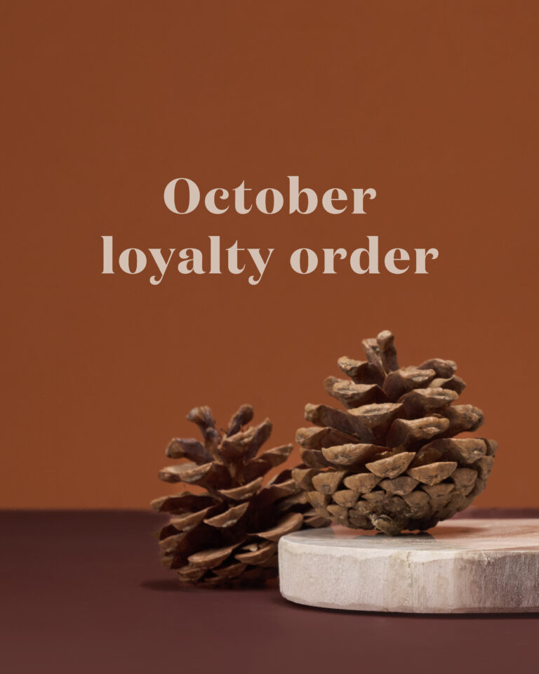 October Loyalty Order