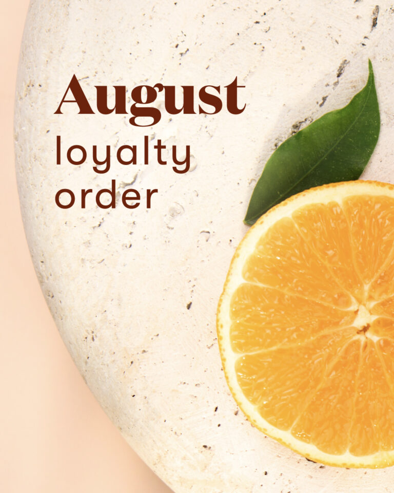 August Loyalty Order