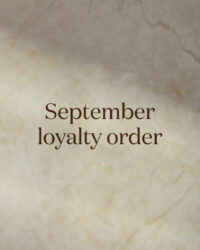 September Loyalty Order